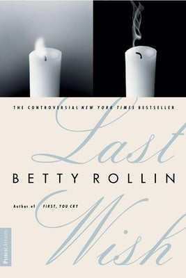Last Wish by Rollin, Betty