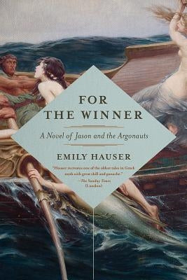 For the Winner by Hauser, Emily