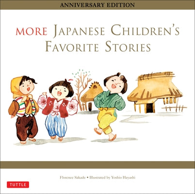 More Japanese Children's Favorite Stories by Sakade, Florence