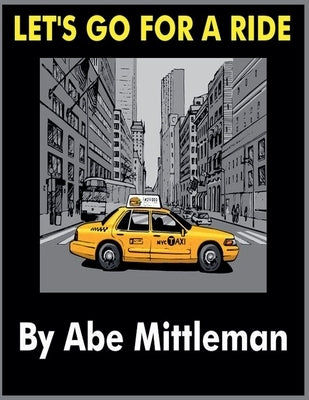 Let's Go For A Ride by Mittleman, Abe