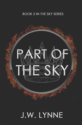 Part of the Sky by Lynne, J. W.