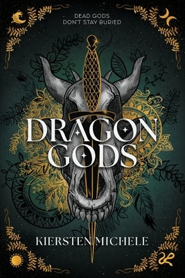 Dragon Gods by Michele, Kiersten