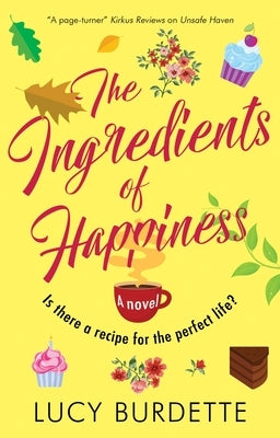 The Ingredients of Happiness by Burdette, Lucy