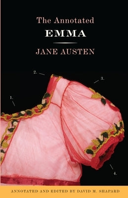 The Annotated Emma by Austen, Jane