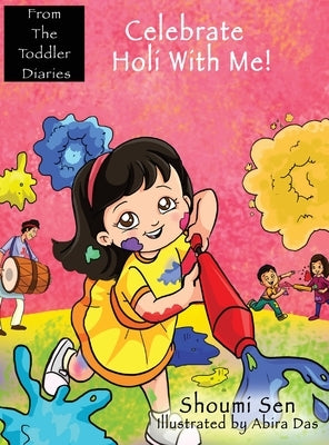 Celebrate Holi With Me! by Sen, Shoumi