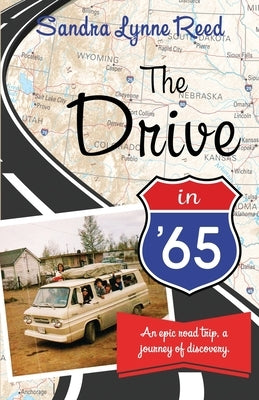 The Drive in '65 by Reed, Sandra Lynne