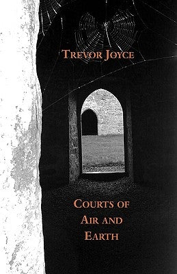 Courts of Air and Earth by Joyce, Trevor