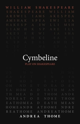 Cymbeline by Shakespeare, William