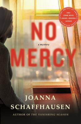 No Mercy: A Mystery by Schaffhausen, Joanna