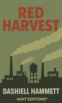 Red Harvest by Hammett, Dashiell