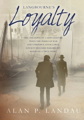 Langbourne's Loyalty by Landau, Alan P.