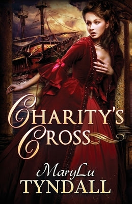 Charity's Cross by Tyndall, Marylu