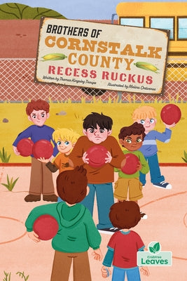 Recess Ruckus by Troupe, Thomas Kingsley