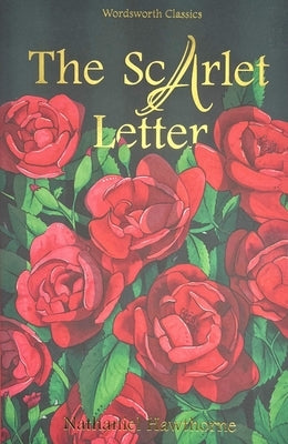 The Scarlet Letter by Hawthorne, Nathaniel
