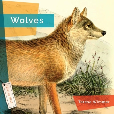 Wolves by Wimmer, Teresa