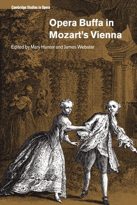 Opera Buffa in Mozart's Vienna by Hepokoski, James