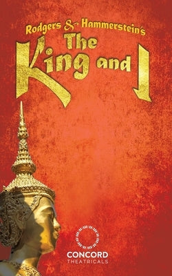 Rodgers & Hammerstein's the King and I by Rodgers, Richard