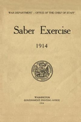 Saber Exercise 1914 by Patton, George S., Jr.