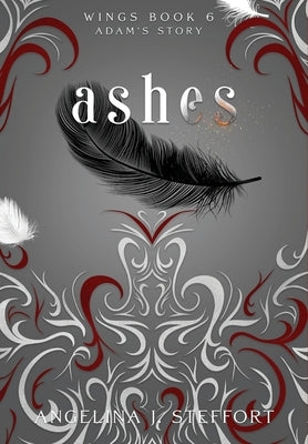 Ashes: Adam's Story by Steffort, Angelina J.