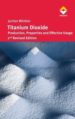 Titanium Dioxide by Winkler, Jochen