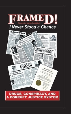 Framed!: I Never Stood a Chance by Occhipinti, Joseph