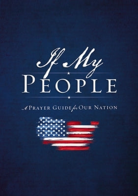 If My People: A Prayer Guide for Our Nation by Countryman, Jack