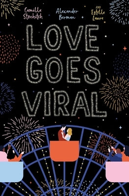 Love Goes Viral by Berman, Alexander