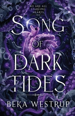 Song of Dark Tides by Westrup, Beka