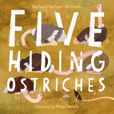 Five Hiding Ostriches by McGrath, Barbara Barbieri