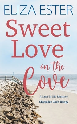 Sweet Love on the Cove by Ester, Eliza