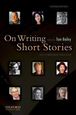 On Writing Short Stories by Bailey, Tom