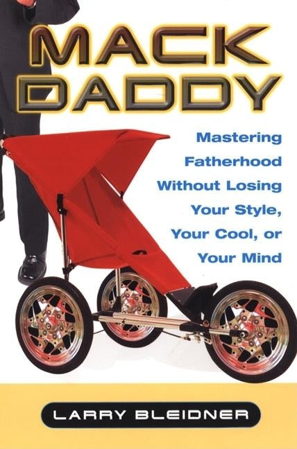 Mack Daddy by Bleidner, Larry