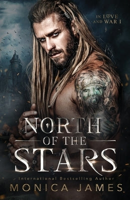 North of the Stars by James, Monica