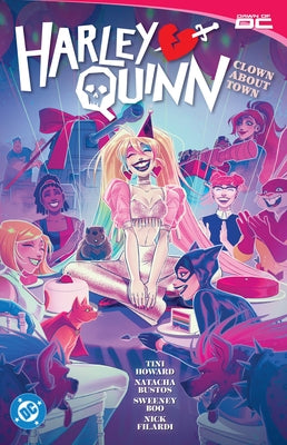 Harley Quinn Vol. 3: Clown about Town by Higgins, Rosy