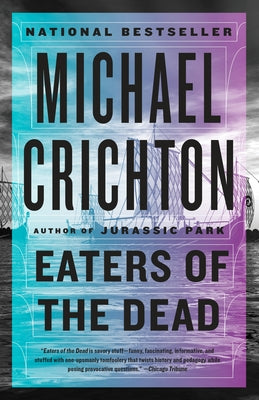 Eaters of the Dead by Crichton, Michael