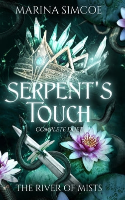 Serpent's Touch: Complete Duet by Simcoe, Marina