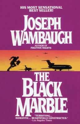 The Black Marble by Wambaugh, Joseph