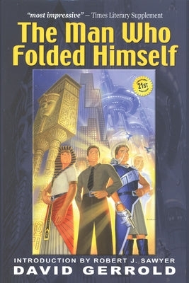 The Man Who Folded Himself by Gerrold, David