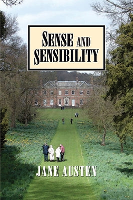 Sense and Sensibility by Austen, Jane