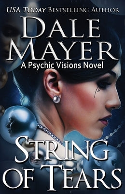 String of Tears: A Psychic Visions Novel by Mayer, Dale