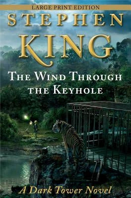 The Wind Through the Keyhole by King, Stephen