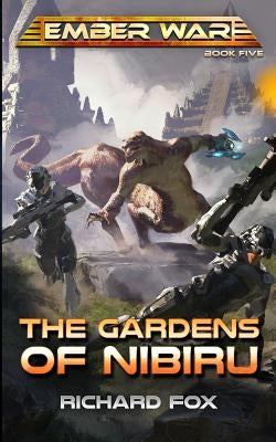 The Gardens of Nibiru by Fox, Richard