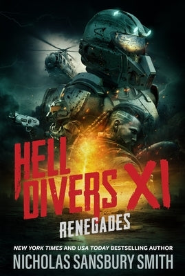 Hell Divers XI: Renegades by Smith, Nicholas Sansbury