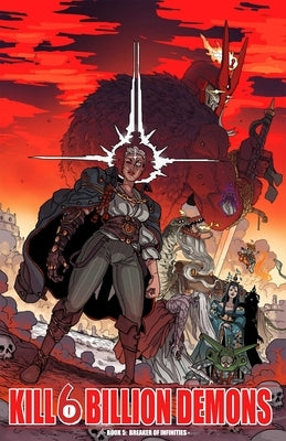Kill 6 Billion Demons Book 5: Breaker of Infinities by Parkinson-Morgan, Tom