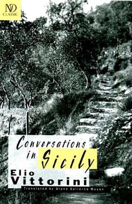 Conversations in Sicily by Vittorini, Elio