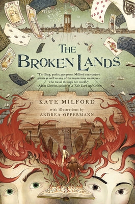 The Broken Lands by Milford, Kate