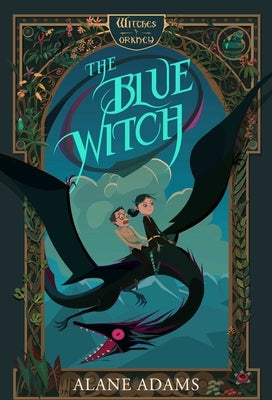 The Blue Witch: The Witches of Orkney, Book One by Adams, Alane