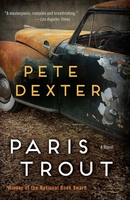 Paris Trout by Dexter, Pete