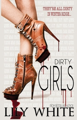 Dirty Girls by White, Lily