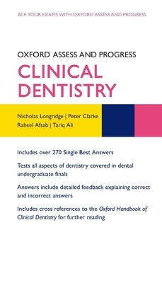 Oxford Assess and Progress: Clinical Dentistry by Longridge, Nicholas